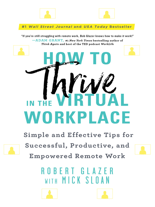 How to Thrive in the Virtual Workplace